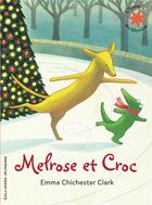 Couverture du livre « Melrose et Croc » de Em Chichester Clark aux éditions Gallimard-jeunesse