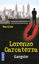 Couverture du livre « Gangster » de Lorenzo Carcaterra aux éditions Pocket