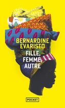 Couverture du livre « Fille, femme, autre » de Bernardine Evaristo aux éditions Pocket