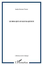 Couverture du livre « Le boa qui avale sa queue » de Issaka Herman Traore aux éditions L'harmattan