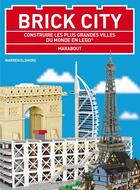 Couverture du livre « Brick city » de Warren Elsmore aux éditions Marabout