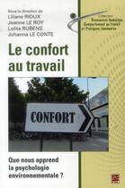 Couverture du livre « Le confort au travail : que nous apprend la psychologie environnemental ? » de Liliane Roux aux éditions Presses De L'universite De Laval