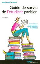 Couverture du livre « Guide de survie de l'etudiant parisien 2005 (édition 2005) » de Duclos Valerie aux éditions Parigramme