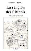Couverture du livre « La religion des Chinois » de Marcel Granet aux éditions Imago