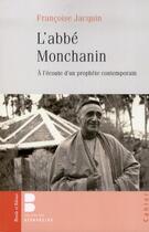 Couverture du livre « L'abbé Monchanin » de Francoise Jacquin aux éditions Parole Et Silence