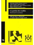 Couverture du livre « La gestion des conflits ; manuel pour les praticiens » de Collectif Cedidac aux éditions Lexisnexis