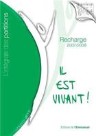 Couverture du livre « Il est vivant ! ; recharge partitions classeur 2007-2008 » de  aux éditions Emmanuel