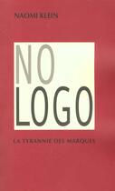 Couverture du livre « No logo ; la tyrannie des marques » de Naomi Klein aux éditions Actes Sud