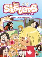 Couverture du livre « Les Sisters ; la série TV Tome 30 : la blonde, ma sister et moi » de Christophe Cazenove et William aux éditions Bamboo