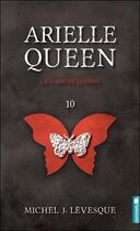 Couverture du livre « Arielle Queen t.10 ; la dame de l'ombre » de Levesque Michel J. aux éditions Pochette Inc