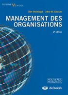 Couverture du livre « Management Des Organisations (Nh) » de Hellriegel aux éditions De Boeck Superieur