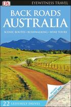 Couverture du livre « EYEWITNESS ; back roads Australia » de  aux éditions Dorling Kindersley