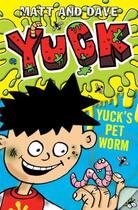 Couverture du livre « Yuck's Pet Worm » de Matt And Dave aux éditions Epagine