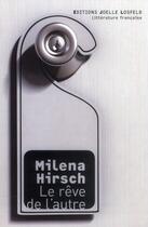 Couverture du livre « Le rêve de l'autre » de Milena Hirsch aux éditions Joelle Losfeld