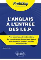 Couverture du livre « L'anglais a l'entree des i.e.p. » de Elert Laurence aux éditions Ellipses