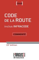 Couverture du livre « Code de la route commenté (édition 2016) » de Jacques Remy aux éditions L'argus De L'assurance
