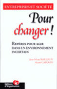 Couverture du livre « Pour Changer » de Bailleux aux éditions Organisation