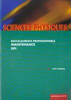 Couverture du livre « Physique Bac Pro Maintenance D P I » de Redding aux éditions Bertrand Lacoste