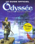 Couverture du livre « Le Guide Officiel Odyssee . » de Daniel Ichbiah aux éditions First Interactive