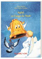 Couverture du livre « Aglaé et l'ange de Noël » de Claire Maurin et Anne-Sophie Drouders aux éditions Aquar'ailes