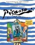 Couverture du livre « Picasso & the girl with a ponytail (new ed) » de Laurence Anholt aux éditions Frances Lincoln