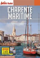 Couverture du livre « GUIDE PETIT FUTE ; CARNETS DE VOYAGE : Charante maritime (édition 2021) » de Collectif Petit Fute aux éditions Le Petit Fute