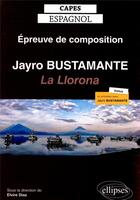 Couverture du livre « Capes espagnol. epreuve de composition 2021. jayro bustamante : la llorona (2019) » de Diaz/Collectif aux éditions Ellipses Marketing