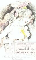 Couverture du livre « Journal d'une enfant vicieuse » de Madame De Morency aux éditions La Musardine