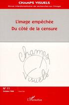 Couverture du livre « L'image empêchée du côté de la censure (édition 1998) » de  aux éditions L'harmattan