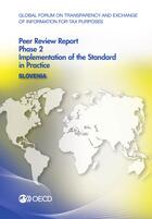 Couverture du livre « Global Forum on Transparency and Exchange of Information for Tax Purposes Peer Reviews: Slovenia 2014 » de Ocde aux éditions Oecd