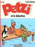 Couverture du livre « Petzi t.15 : Petzi et le détective » de Carla Hansen et Vilhelm Hansen aux éditions Casterman