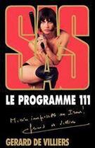 Couverture du livre « SAS Tome 161 : le programme 111 » de Gerard De Villiers aux éditions Editions Gérard De Villiers