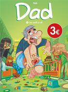 Couverture du livre « Dad Tome 3 : les nerfs à vif » de Nob aux éditions Dupuis