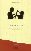 Couverture du livre « Tous en piste ? ; les jeunes bretons et l'alcool de 1950 à nos jours » de Thierry Fillaut aux éditions Ehesp