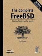 Couverture du livre « The Complete Freebsd 4th Edition » de Greg Lehey aux éditions O Reilly & Ass