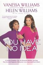Couverture du livre « You Have No Idea » de Williams Helen aux éditions Penguin Group Us