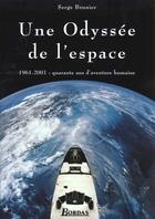 Couverture du livre « Une Odyssee De L'Espace » de Serge Brunier aux éditions Bordas