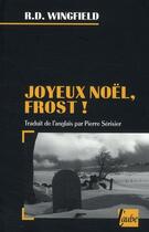 Couverture du livre « Joyeux Noël, Frost ! » de R.D. Wingfield aux éditions Editions De L'aube