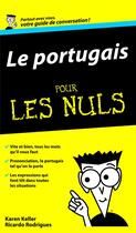 Couverture du livre « Le portugais pour les nuls » de Karen Keller aux éditions First