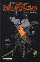 Couverture du livre « Lord Baltimore Tome 2 : le glas des damnés » de Mike Mignola et Christopher Golden et Ben Stenbeck aux éditions Delcourt
