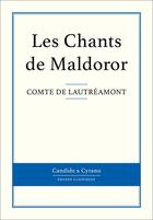 Couverture du livre « Les chants de Maldoror » de Isidore Ducasse aux éditions Candide & Cyrano