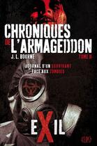Couverture du livre « Chroniques de l'Armageddon t.2 ; exil » de J. L. Bourne aux éditions Panini