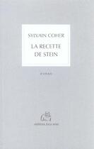 Couverture du livre « Recette de stein (la) » de Cocher Sylvain aux éditions Joca Seria