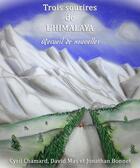 Couverture du livre « Trois sourires de l'Himalaya » de David Mas et Jonathan Bonnet et Cyril Chamard aux éditions Jonathan Bonnet