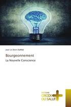 Couverture du livre « Bourgeonnement - la nouvelle conscience » de Dumidi Jean Le Divin aux éditions Croix Du Salut