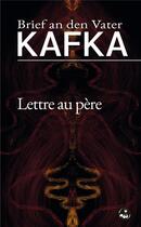 Couverture du livre « Lettre au père (brief an den vater) » de Franz Kafka aux éditions Les Presses De L'ecureuil