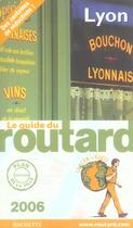 Couverture du livre « Guide Du Routard ; Lyon (édition 2006) » de Philippe Gloaguen aux éditions Hachette Tourisme