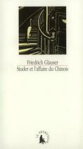 Couverture du livre « Studer et l'affaire du Chinois » de Friedrich Glauser aux éditions Gallimard
