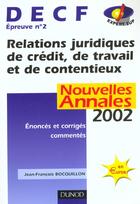 Couverture du livre « Relations Juridiques ; Decf 2 ; Annales ; Edition 2002 » de Jean-Francois Bocquillon aux éditions Dunod