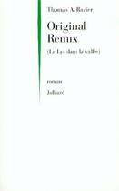 Couverture du livre « Original remix le lys dans la vallée » de Thomas A. Ravier aux éditions Julliard